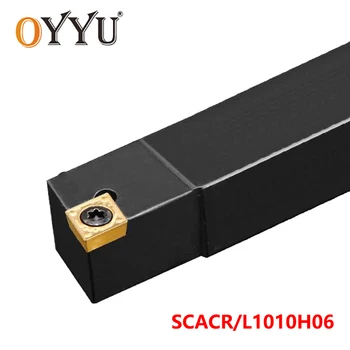 OYYU SCACR SCACL 10mm SCACR1010H06 SCACL1010H06 Karbīda Ieliktņiem Kāta virpa Instrumentu Turētāja Griešanas Arbor CNC izmantot CCMT